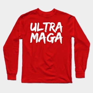 Proud Ultra Maga Long Sleeve T-Shirt